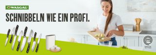 schnibbeln wie die Profis mit MasterChef und WASGAU