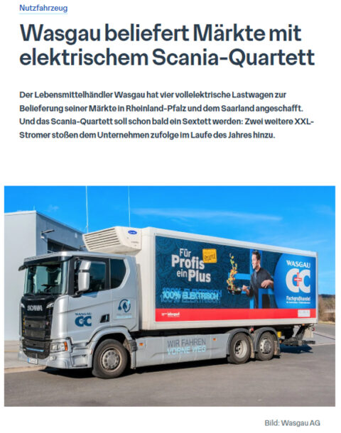 Wasgau beliefert Märkte mit elektrischem Scania-Quartett