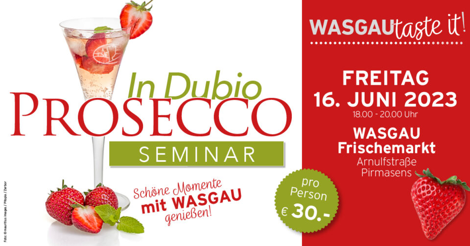 WASGAU_taste_it_Prosecco