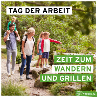 Den 1. Mai verbringen wir traditionell mit Grillen oder Wandern
