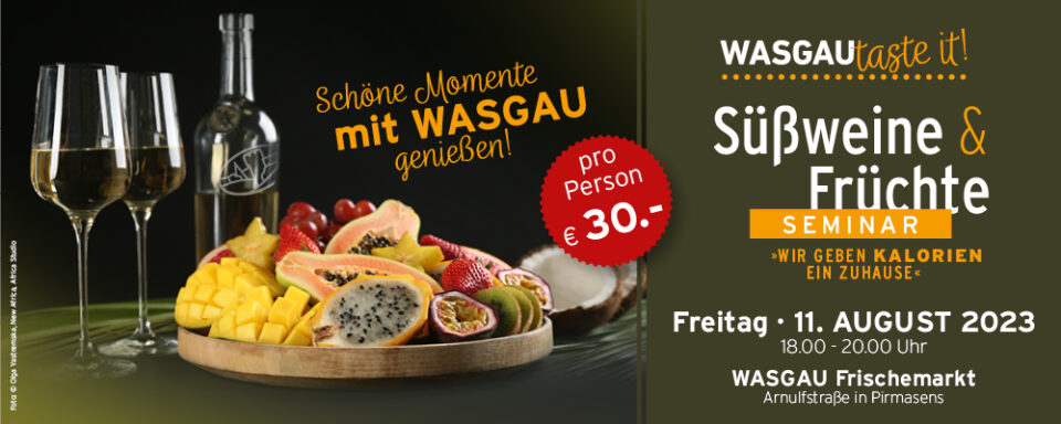 WASGAU-taste_it_SuessWeine