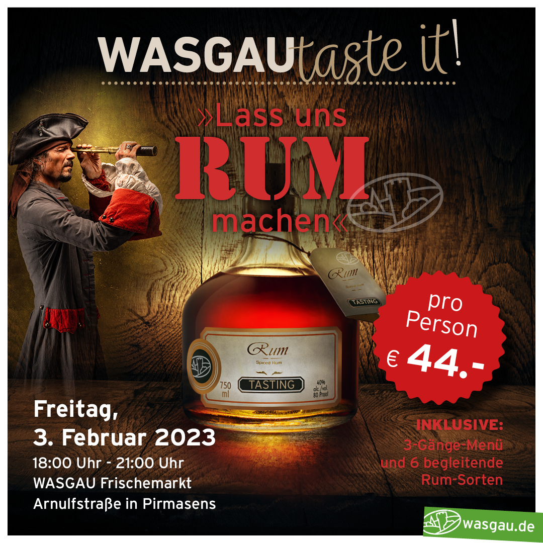 WASGAU taste it! Rum Tasting mit Menü präsentiert vom WASGAU Event Team.