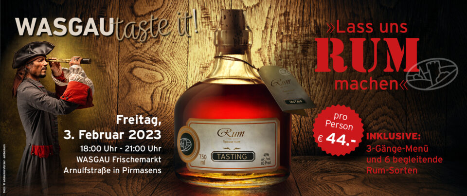 WASGAU taste! Genussvolles Rum-Tasting mit begleitendem 3 Gänge Menü