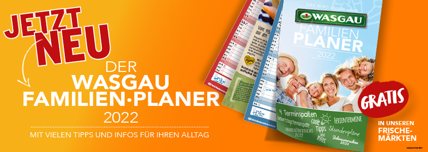 jetzt neu, der WASGAU Kalender für die ganze Familie