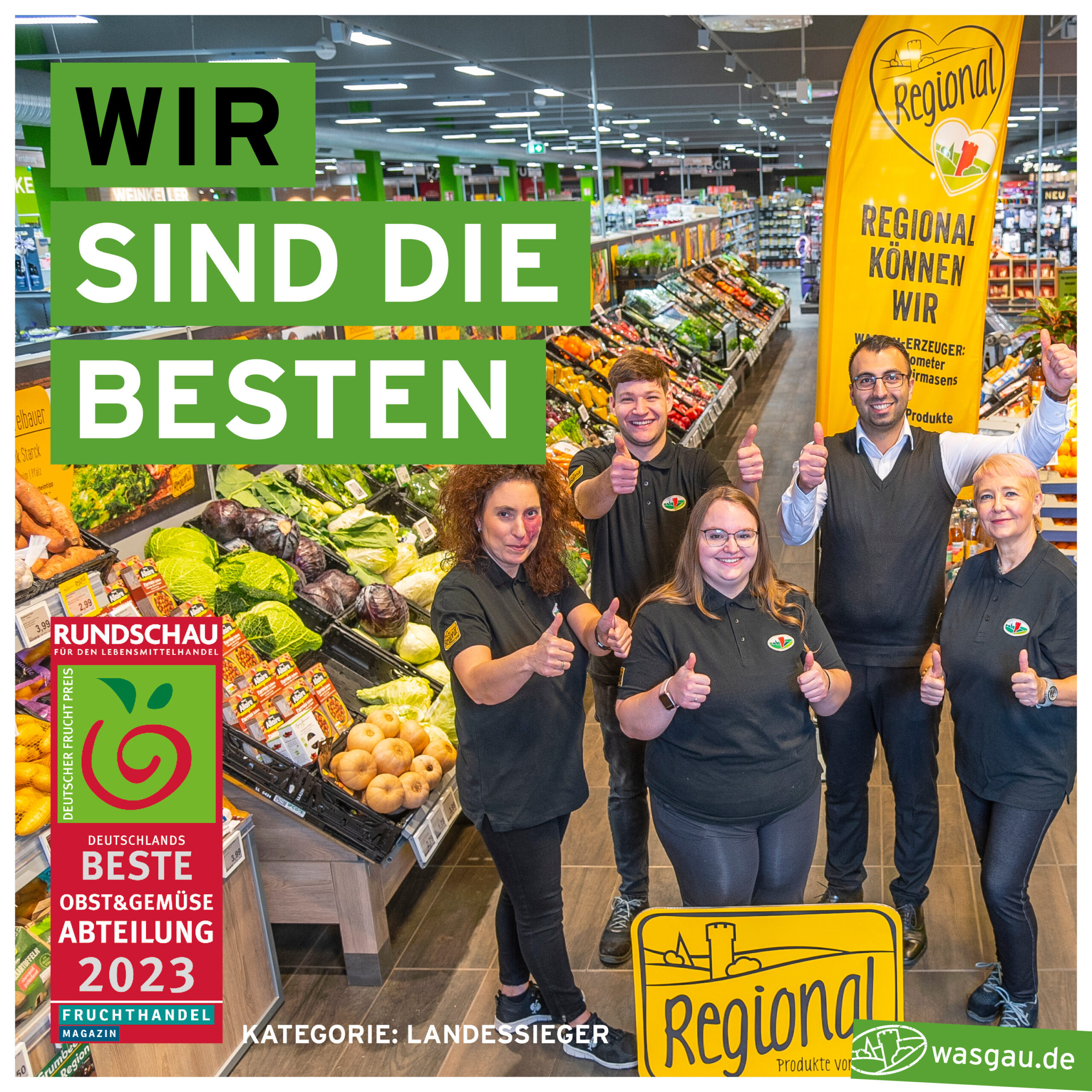 Gewinner Fruchtpreis 2023 - WASGAU Frischemarkt Merchweiler