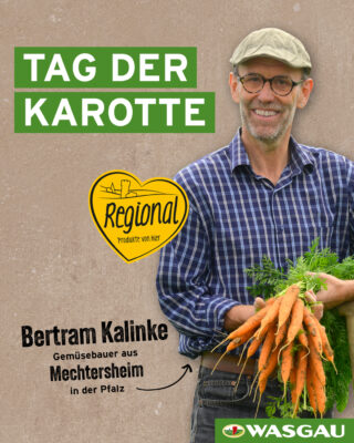 Mit WASGAU und unseren Partnern aus der Region ist jeder Tag 'Tag der Karotte'.